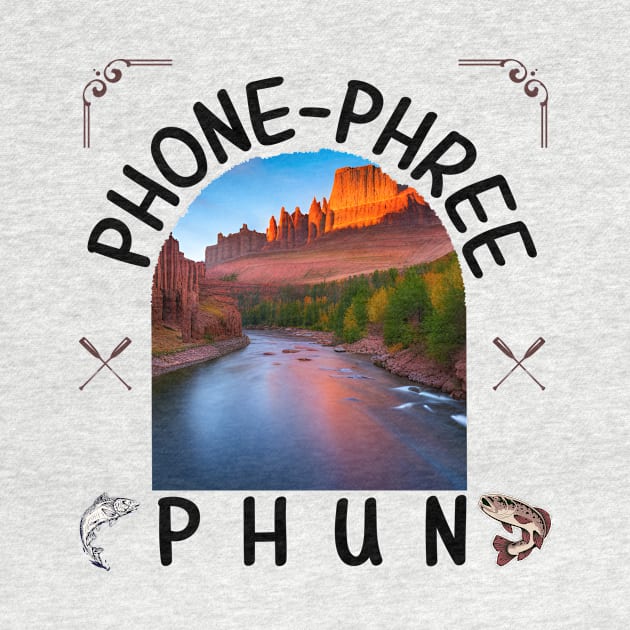 Fishing Colorado River Phone Phree Phun T-Shirt by UnpluggedLife